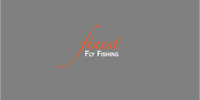 Finest Flyfishing Finest Flyfishing